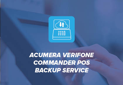 Acumera launches Verifone Commander POS backup service that backs up the Verifone Commander POS configuration files